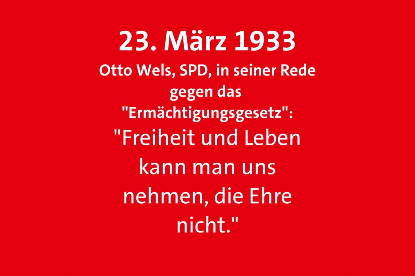 23.3.1933 - Rede Otto Wels zum Ermächtigungsgesetz