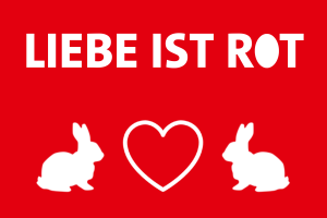Liebe ist rot - Ostergruß