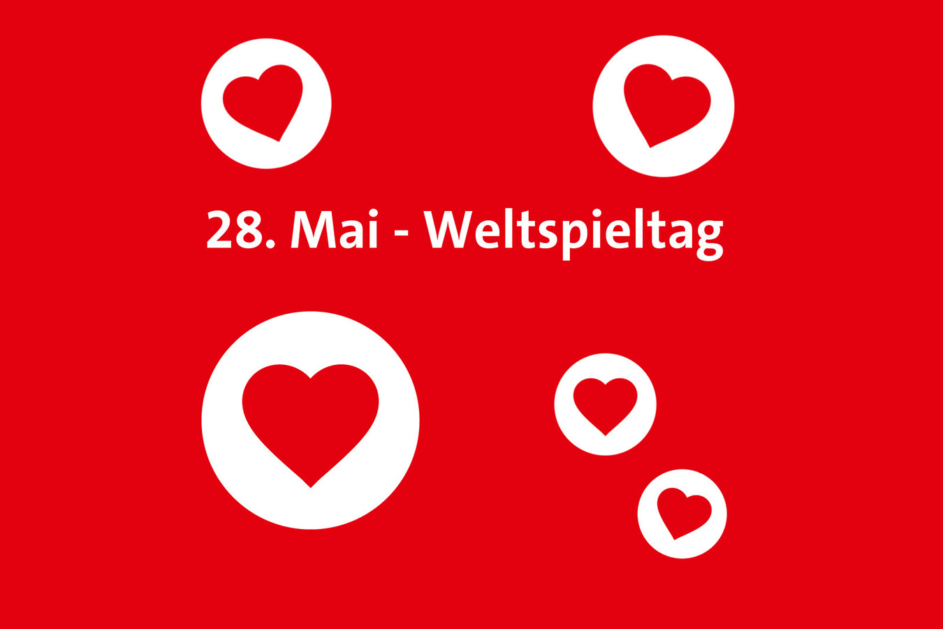 28.5. - Weltspieltag
